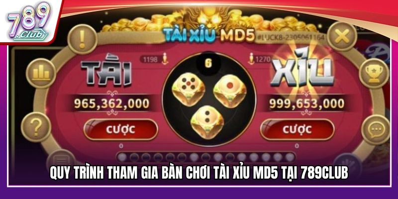 Hướng dẫn tham gia bàn chơi tài xỉu MD5 tại 789Club
